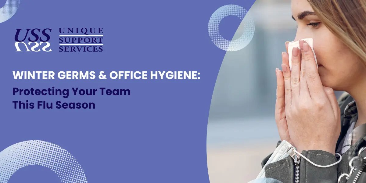 Winter Germs and Office Hygiene: Protecting Your Team This Flu Season