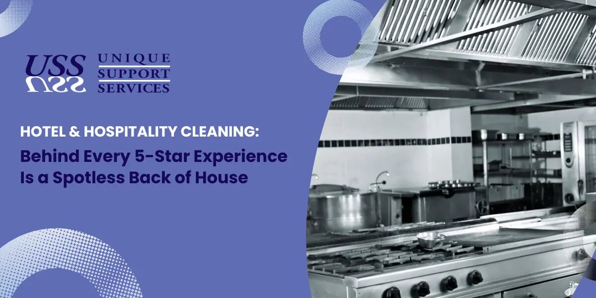 Behind Every 5-Star Experience Is a Spotless Back of House