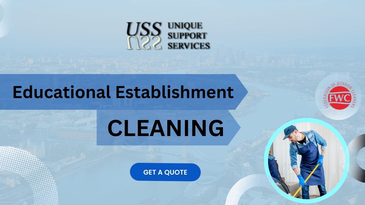 Educational Establishment Cleaning